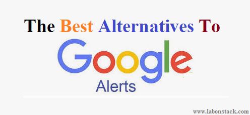 Alternatives to Google Alerts