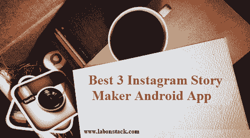 Instagram Story Maker Apps