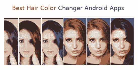 Best Hair Color Changer Android Apps